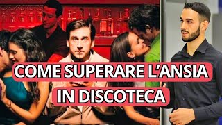 Come superare lansia dapproccio in discoteca [upl. by Korrie486]