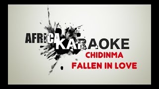 Chidinma  Fallen in Love  Karaoke Version instrumental  Lyrics [upl. by Aitnis8]