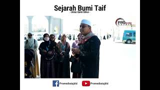 Sejarah Bumi Taif  Ustaz Qarni Edrus [upl. by Euqnom]