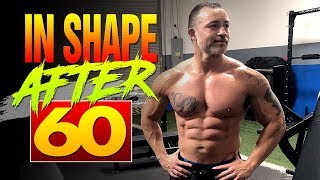 Men Over 60 Can Get Into Killer Shape DO THIS [upl. by Ambrogio]