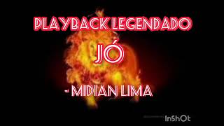 Midian Lima  Jó Playback legendado [upl. by Wildermuth415]