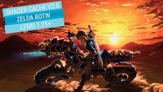 Shader Cache v20 para Zelda Breath Of The Wild Cemu 1250 o superior [upl. by Sedgewinn586]