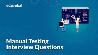 Top 50 Manual Testing Interview Questions  Software Testing Interview Preparation  Edureka [upl. by Sherman5]