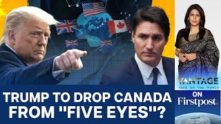 US Planning to Oust Canada from Five Eyes Intelligence Alliance Reports  Vantage with Palki Sharma [upl. by Bernard]