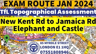 TfL Topographical Skills Assessment Test Exam Route January 2024  New Kent Road  Jamaica Road PCO [upl. by Jehovah]