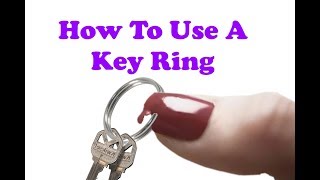 How To Use A Key Ring  Split Ring [upl. by Alemak]