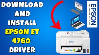 How To Download amp Install Epson ET 4760 Printer Driver in Windows 1011 [upl. by Diella]