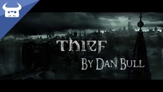 THIEF RAP  Dan Bull [upl. by Renny]