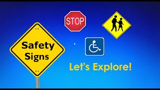 Lets Explore Safety Signs [upl. by Namyh669]