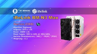 iBeLink BMN3 Max 30Ths CKB Miner Setup [upl. by Anitnatsnoc]