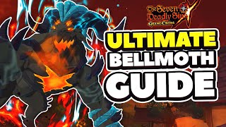 ULTIMATE BELLMOTH GUIDE ALL EXPLAINED  Seven Deadly Sins Grand Cross [upl. by Dekow]