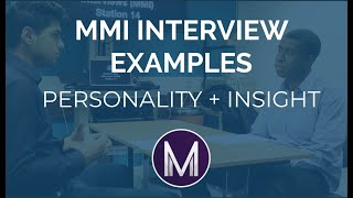 MMI Interview Examples  Personality  Insight in Medicine  Medic Mind [upl. by Christine749]