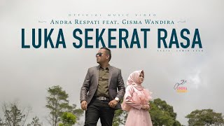 LUKA SEKERAT RASA  Andra Respati feat Gisma Wandira Official Music Video [upl. by Misak60]