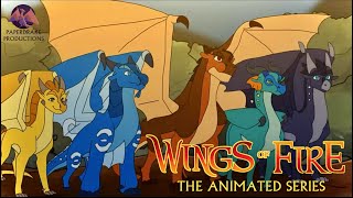 Wings of Fire An Animated Series [upl. by Voe]