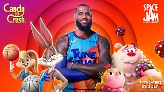 Candy Crush Saga x Space Jam A New Legacy  Trailer [upl. by Pember]