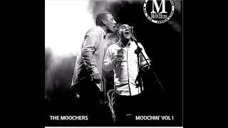 The Moochers Mix it up [upl. by Daney213]