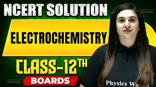 ELECTROCHEMISTRY  NCERT Solutions  Chemistry Chapter 02  Class 12th Boards [upl. by Eillah]