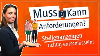 Muss amp KannAnforderungen Stellenanzeigen richtig lesen  JobwareTV [upl. by Asnerek610]