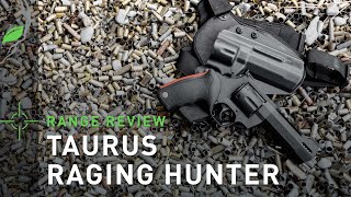 Taurus Raging Hunter Review [upl. by Violante826]