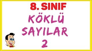 8 SINIF KÖKLÜ İFADELER 2  ŞENOL HOCA [upl. by Anisor]