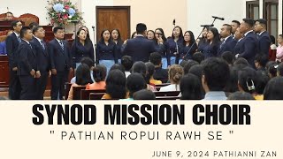 SYNOD MISSION CHOIR  PATHIAN ROPUI RAWH SE  SILVER JUBILEE  MODEL VENG KOHHRAN [upl. by Ilagam398]