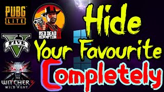 Hide Games In Your Computer Completely With Proof [upl. by Aelc527]