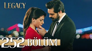 Emanet 252 Bölüm  Legacy Episode 252 [upl. by Noonan]