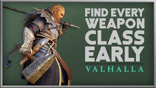 Assassin’s Creed Valhalla  Get All Weapon Types Early [upl. by Eardna]