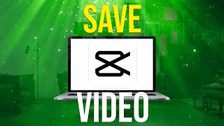 How To Save Video In Capcut PC Easy [upl. by Lombardy]