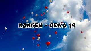 Kangen  Dewa 19 cover lirik [upl. by Barry]