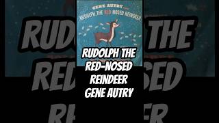 Gene Autry Rudolph the RedNosed Reindeer [upl. by Jump]