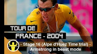 Tour de France 2004  stage 16  Alpe dHuez time trial  Lance Armstrong in beast mode [upl. by Croix]