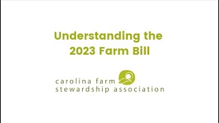 Understanding the 2023 Farm Bill [upl. by Aitnis]