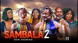 SAMBALA PART 2  Yoruba Movie 2024 Drama Now Showing Kenny George Habeeb Alagbe Jide Awobona [upl. by Asserac]