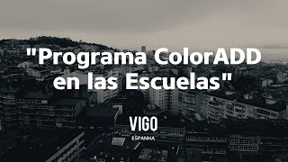 Programa ColorADD en las Escuelas  Vigo [upl. by Cherrita297]