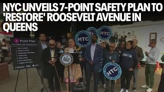 NYC unveils 7point safety plan to restore Roosevelt Avenue in Queens [upl. by Tiphany451]