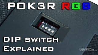 Vortex POK3R RGB DIP Switch Explained [upl. by Crispen]