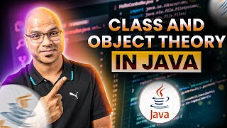 21 Class And Object Theory in Java [upl. by Tneciv]