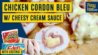 Easy Chicken Cordon Bleu With Cheesy Cream Sauce Recipe  With Costing  Pinoy Food Guide [upl. by Adnalay]