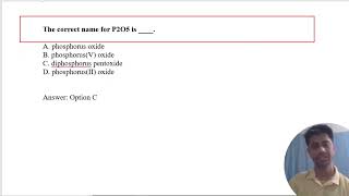 The correct name for P2O5 is [upl. by Blackstock]