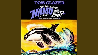 The Ballad of Namu The Killer Whale Live and Let Live [upl. by Lisk]