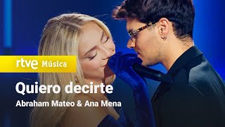 Abraham Mateo amp Ana Mena  quotQuiero decirtequot ¡Feliz 2023 [upl. by Bolten]