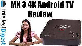 MX3 4K Android TV Box Review Best Android TV Box We Have Used  Intellect Digest [upl. by Kama75]