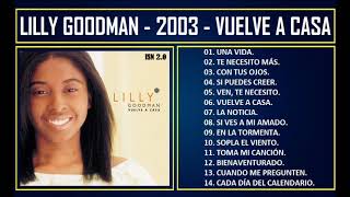 Lilly Goodman  2003  Vuelve a casa [upl. by Neersin]