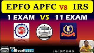 UPSC EPFO APFC VS IRS  APFC NOTIFICATION  FACILITIES  POWER  SALARY  EXAM [upl. by Acirat65]