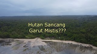 HUTAN SANCANG GARUT ANGKER BAGIAN 1 [upl. by Utta]