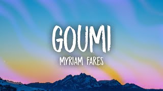 Myriam Fares  Goumi sped uptiktok version English Lyrics  gomi gomi gomi [upl. by Ansev]