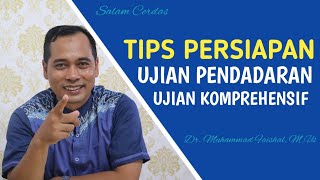 TIPS PERSIAPAN UJIAN PENDADARAN  UJIAN KOMPREHENSIF [upl. by Akirehs]