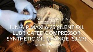 JUNAIR 625 SILENT COMPRESSOR SJ27 SYNTHETIC OIL CHANGE [upl. by Aelyk]