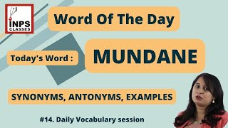 MUNDANE MEANINGSYNONYMSANTONYMSEXAMPLES  Word of the day  Daily Vocabulary [upl. by Ahtelra659]